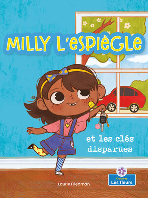 cover image of Milly l'espiègle et les clés disparues